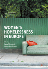 Women&rsquo;s Homelessness in Europe - 