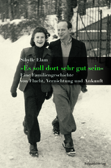 "Es soll dort sehr gut sein" - Sibylle Elam