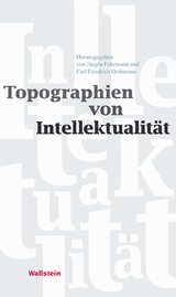 Topographien von Intellektualit&auml;t - 