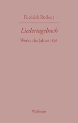 Liedertagebuch XI - Friedrich R&uuml;ckert