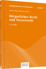 B&uuml;rgerliches Recht und Steuerrecht - Walter Maier, Simone Grimm