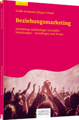 Beziehungsmarketing - Guido Grunwald, J&uuml;rgen Schwill
