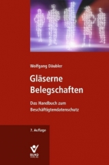 Gläserne Belegschaften - Wolfgang Däubler