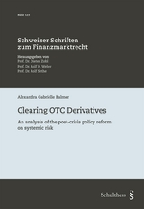 Clearing OTC Derivatives - Alexandra Gabrielle Balmer