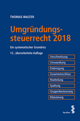 Umgründungssteuerrecht 2018 - Walter, Thomas