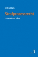 Strafprozessrecht - Seiler, Stefan