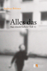 Alles das - Andreas B&ouml;hmer