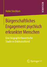 B&uuml;rgerschaftliches Engagement psychisch erkrankter Menschen - Heike Stecklum