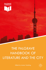 The Palgrave Handbook of Literature and the City - 