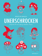 Unerschrocken 1 - P&eacute;n&eacute;lope Bagieu