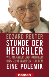 Stunde der Heuchler - Edzard Reuter