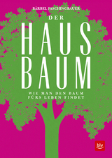 Der Hausbaum - Bärbel Faschingbauer