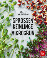 Sprossen, Keimlinge, Mikrogrün - Lina Wallentinson