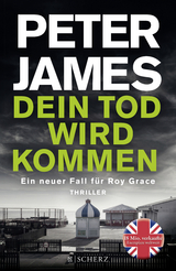 Dein Tod wird kommen - Peter James