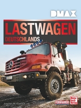 DMAX Lastwagen Deutschlands - Joachim M. K&ouml;stnick