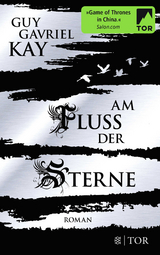 Am Fluss der Sterne - Guy Gavriel Kay