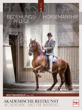 Beziehungspflege - Horsemanship - Bent Branderup (Hrsg.)