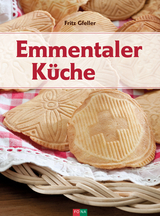 Emmentaler K&uuml;che - Fritz Gfeller