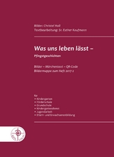 Was uns leben l&auml;sst - Sr. Esther Kaufmann