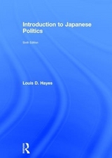 Introduction to Japanese Politics - Hayes, Louis D.