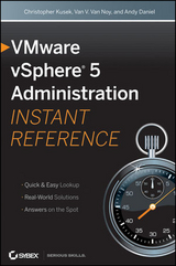 VMware vSphere 5 Administration Instant Reference - Christopher Kusek, Van van Noy, Andy Daniel