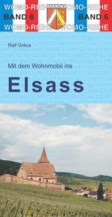 Mit dem Wohnmobil ins Elsa&szlig; - Ralf Gr&eacute;us