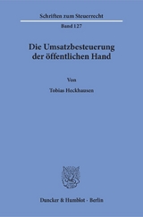 Die Umsatzbesteuerung der &ouml;ffentlichen Hand. - Tobias Heckhausen