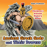 Ancient Greek Gods and Their Powers-Children's Ancient History Books - Baby Professor