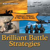 Brilliant Battle Strategies | Children's Military & War History Books - Baby Professor