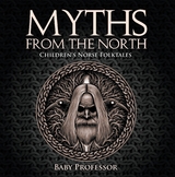 Myths from the North | Children's Norse Folktales - Baby Professor