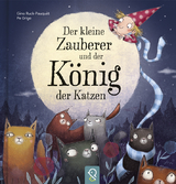 Der kleine Zauberer und der K&ouml;nig der Katzen - Gina Ruck-Pauqu&egrave;t
