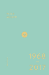 Broschen 1968 &ndash; 2017 - Peter M&uuml;ller