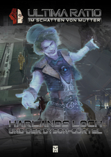 ULTIMA RATIO - Im Schatten von MUTTER: Harlands Loch und der Dyson-G&uuml;rtel - Nikolas Tsamourtzis