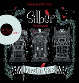 Silber - Die Trilogie der Tr&auml;ume: Das erste Buch der Tr&auml;ume, Das zweite Buch der Tr&auml;ume, Das dritte Buch der Tr&auml;ume - Kerstin Gier
