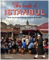 The Taste of Istanbul - Die echte türkische Küche - 