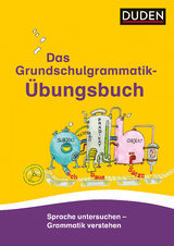 Das Grundschulgrammatik-&Uuml;bungsbuch - Ulrike Holzwarth-Raether, Ute M&uuml;ller-Wolfangel