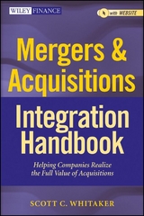 Mergers & Acquisitions Integration Handbook - Scott C. Whitaker