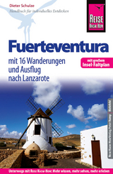 Reise Know-How Reisef&uuml;hrer Fuerteventura (mit 16 Wanderungen, Faltplan und Ausflug nach Lanzarote) - Dieter Schulze