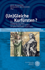 (Un)Gleiche Kurf&uuml;rsten? - 