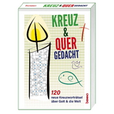 Kreuz & quer gedacht