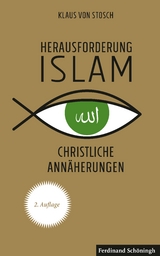 Herausforderung Islam - von Stosch, Klaus