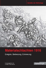 Materialschlachten 1916 - 