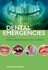 Dental Emergencies -  Ian Corbett,  Mark Greenwood