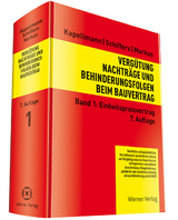 Verg&uuml;tung, Nachtr&auml;ge und Behinderungsfolgen beim Bauvertrag - Klaus D. Kapellmann, Karl-Heinz Schiffers, Jochen Markus