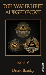 Die Wahrheit aufgedeckt - Derek Barclay