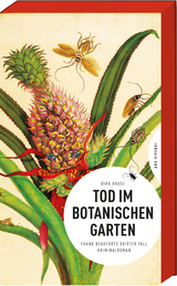 Tod im Botanischen Garten - Dirk Kruse
