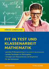 Fit in Test und Klassenarbeit &ndash; Mathematik 9./10. Klasse Gymnasium - Wolfgang G&ouml;bels
