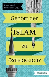 Geh&ouml;rt der Islam zu &Ouml;sterreich? - Rainer Nowak, Erich Kocina