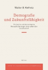 Demografie und Zukunftsf&auml;higkeit - Walter Kielholz