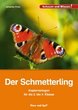 Der Schmetterling &ndash; Kopiervorlagen f&uuml;r die 2. bis 4. Klasse - Johanna Prinz
